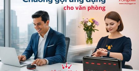 chuông gọi ứng dụng cho văn phòng